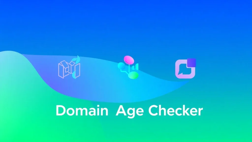 Domain Age Checker